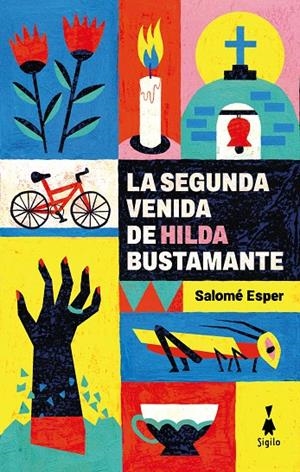 La segunda venida de Hilda Bustamante | 9788412699012 | Esper, Salomé | Llibreria online de Figueres i Empordà