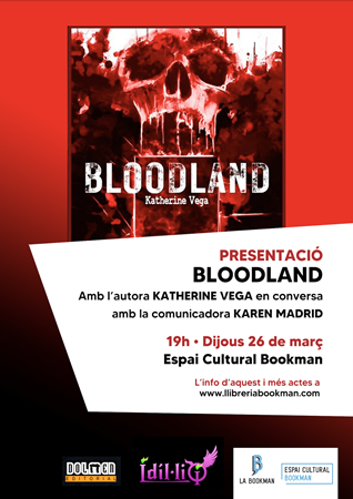Presentació BLOODLAND, de Katherine Vega | Llibreria online de Figueres i Empordà