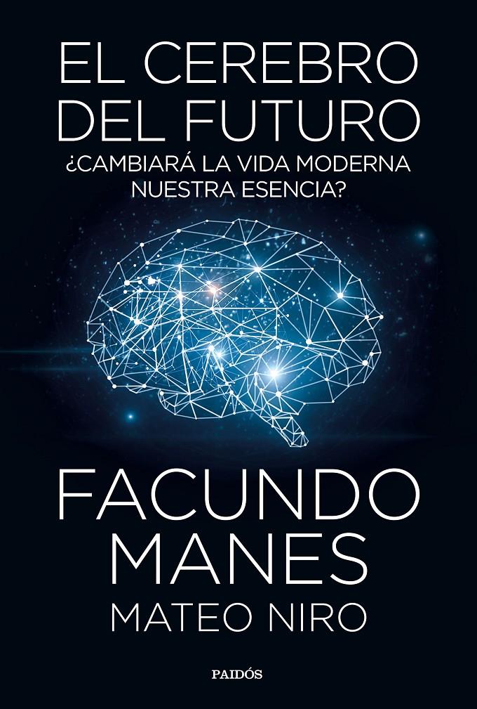 El cerebro del futuro | 9788449335358 | Manes, Facundo/Niro, Mateo | Librería online de Figueres / Empordà