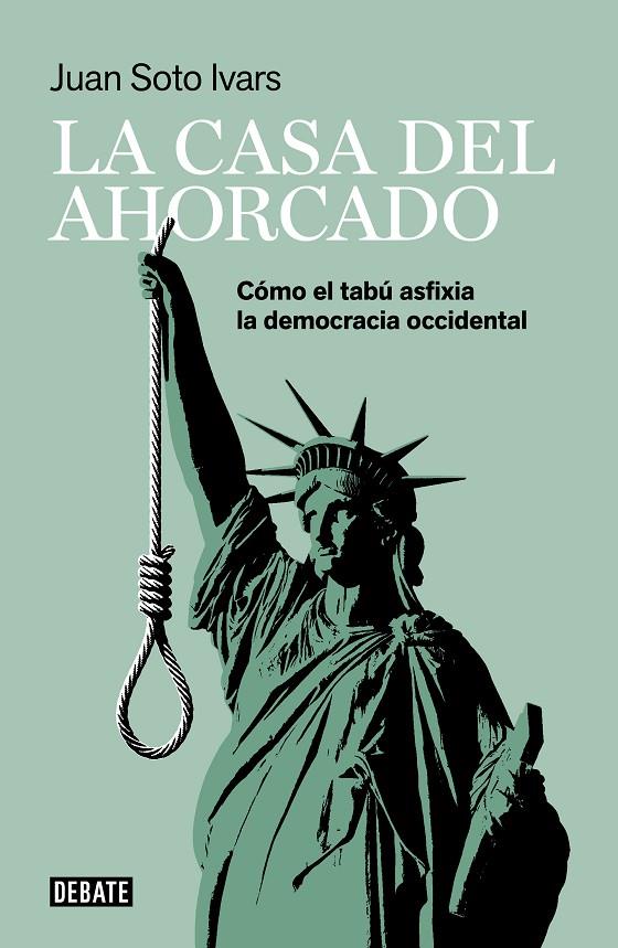 La casa del ahorcado | 9788418006425 | Soto Ivars, Juan | Llibreria online de Figueres i Empordà