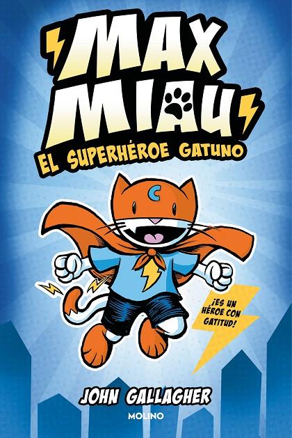 Max Miau #01. El superhéroe gatuno | 9788427232488 | Gallagher, John | Llibreria online de Figueres i Empordà