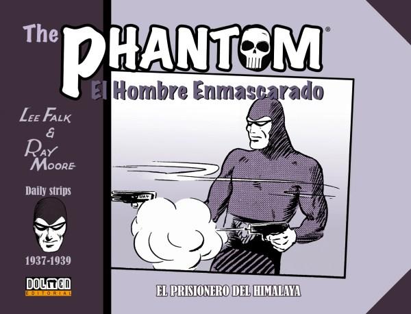 THE PHANTOM. EL HOMBRE ENMASCARADO (1937-1939). EL PRISIONERO DEL HIMALAYA | 9788417956752 | Falk, Lee/Moore, Ray | Llibreria online de Figueres i Empordà
