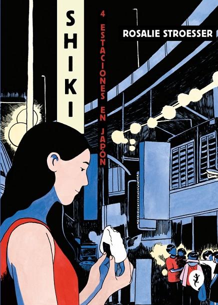 Shiki. Cuatro estaciones en Japón | 9788419409447 | Stroesser, Rosalie | Librería online de Figueres / Empordà