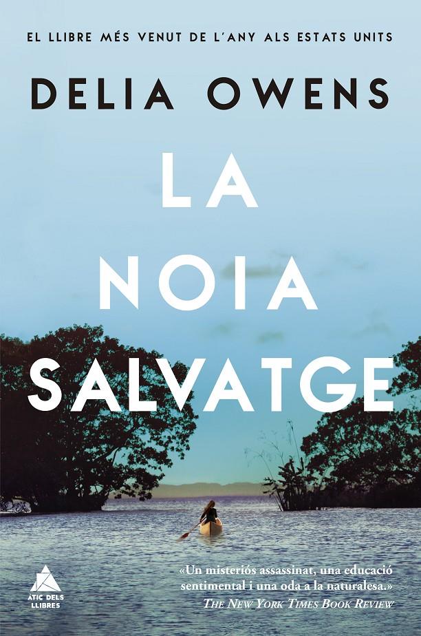 La noia salvatge | 9788417743390 | Owens, Delia | Librería online de Figueres / Empordà