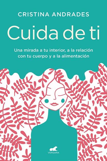 Cuida de ti | 9788417664893 | Andrades, Cristina | Llibreria online de Figueres i Empordà