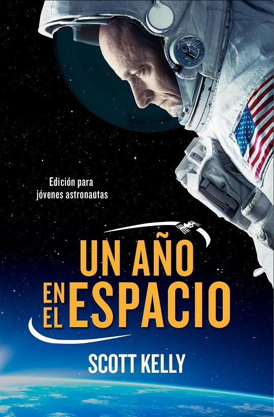 Un año en el espacio | 9788490439524 | Kelly, Scott | Llibreria online de Figueres i Empordà