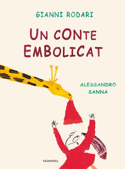 Un conte embolicat | 9788484649069 | Rodari, Gianni | Llibreria online de Figueres i Empordà