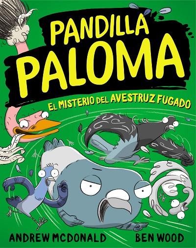 El misterio del avestruz fugado (Pandilla Paloma #02) | 9788448858551 | McDonald, Andrew/Wood, Ben | Librería online de Figueres / Empordà