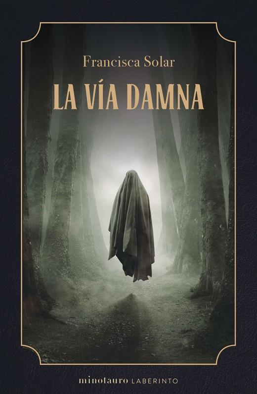 La Vía Damna | 9788445014820 | Solar, Francisca | Librería online de Figueres / Empordà
