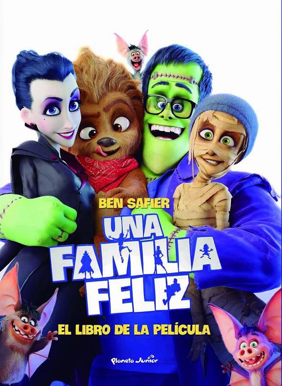 Una familia feliz. El libro de la película | 9788408182252 | Safier, Ben | Llibreria online de Figueres i Empordà