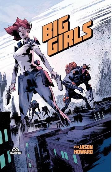 Big girls  | 9788418955242 | HOWARD, JASON  | Librería online de Figueres / Empordà