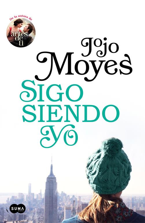 Sigo siendo yo (Antes de ti 3) | 9788491292395 | Jojo Moyes | Llibreria online de Figueres i Empordà