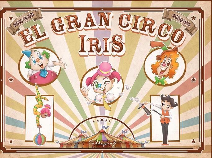 El Gran Circo Iris | 9788412078237 | Pajdak, Berni | Llibreria online de Figueres i Empordà