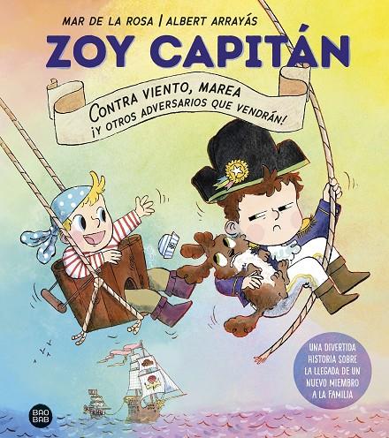 Zoy capitán | 9788408308256 | Rosa, Mar de la/Arrayás, Albert | Llibreria online de Figueres i Empordà