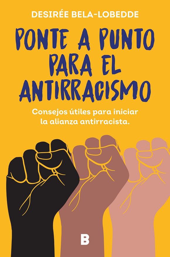 Ponte a punto para el antirracismo | 9788466675475 | Bela-Lobedde, Desirée | Librería online de Figueres / Empordà