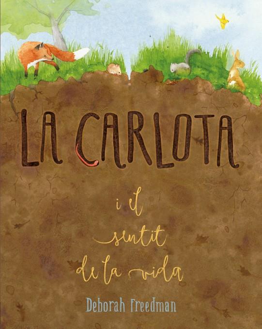 La Carlota i el sentit de la vida | 9788412205657 | Freedman, Deborah | Llibreria online de Figueres i Empordà