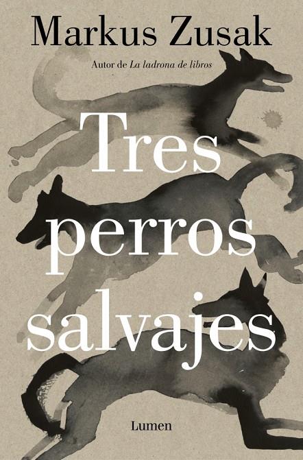Tres perros salvajes | 9788426431738 | Zusak, Markus | Librería online de Figueres / Empordà