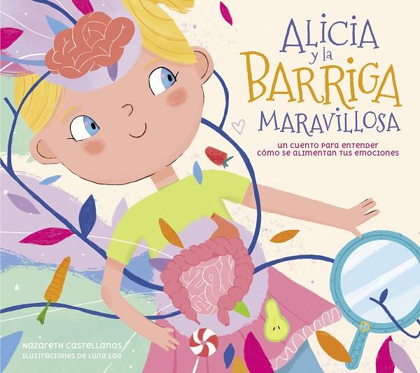 Alicia y la barriga maravillosa | 9788448863241 | Castellanos, Nazareth | Llibreria online de Figueres i Empordà