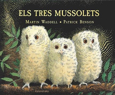 Els tres mussolets | 9788416804191 | Waddell, Martin | Librería online de Figueres / Empordà