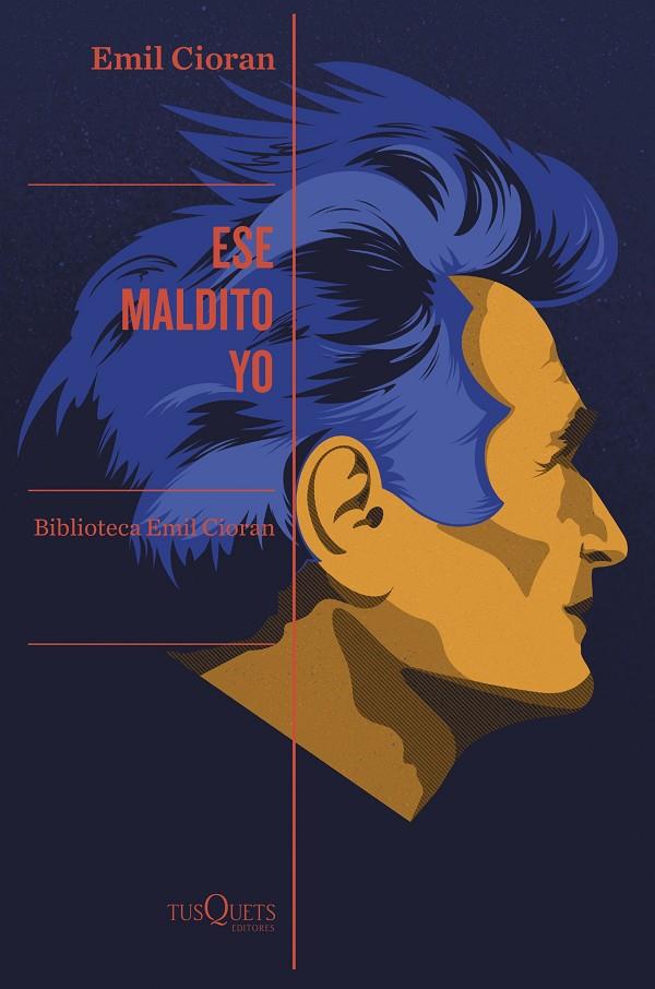 Ese maldito yo | 9788411073875 | Cioran, Emil | Librería online de Figueres / Empordà