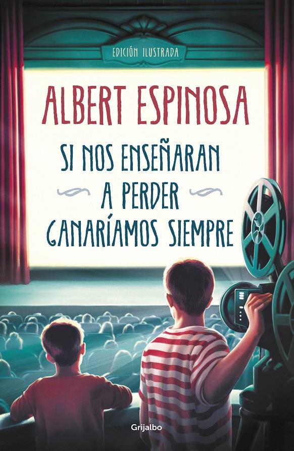 Si nos enseñaran a perder, ganaríamos siempre | 9788425358258 | Espinosa, Albert | Llibreria online de Figueres i Empordà