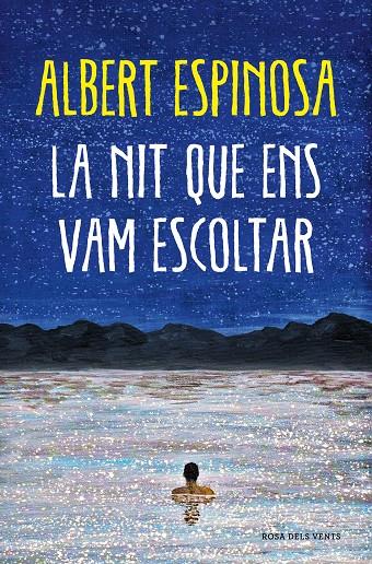 La nit que ens vam escoltar | 9788418062087 | Espinosa, Albert | Librería online de Figueres / Empordà