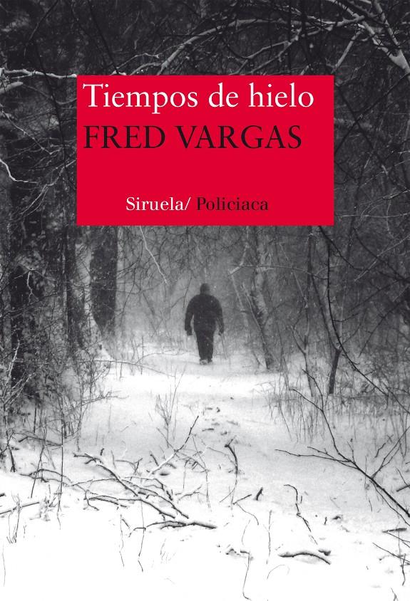 Tiempos de hielo | 9788416465217 | Vargas, Fred | Llibreria online de Figueres i Empordà