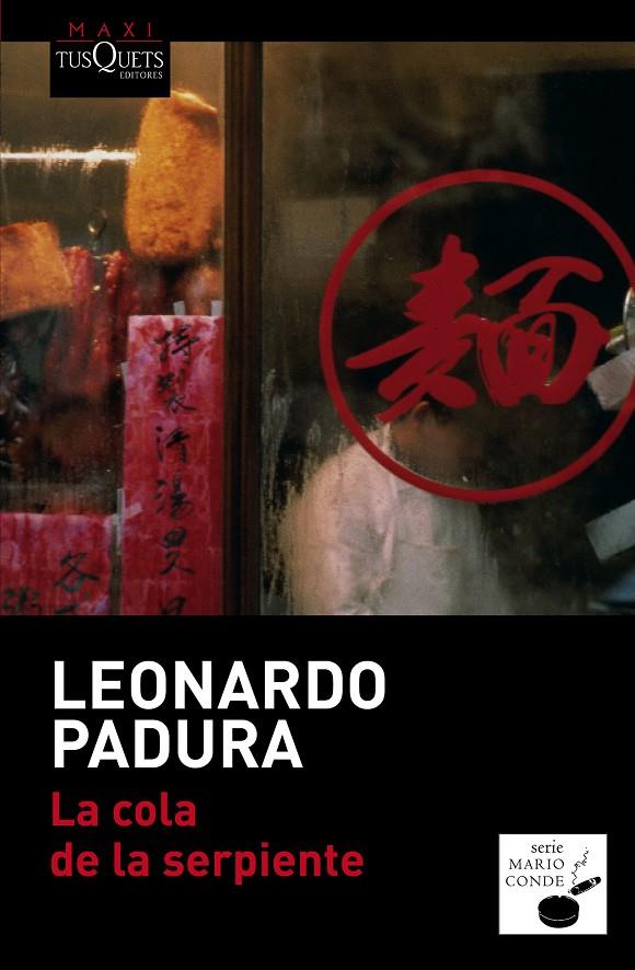 La cola de la serpiente | 9788490660676 | Padura, Leonardo | Librería online de Figueres / Empordà