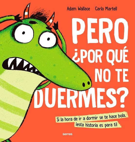 Pero ¿por qué no te duermes? | 9788427233638 | Wallace, Adam | Llibreria online de Figueres i Empordà
