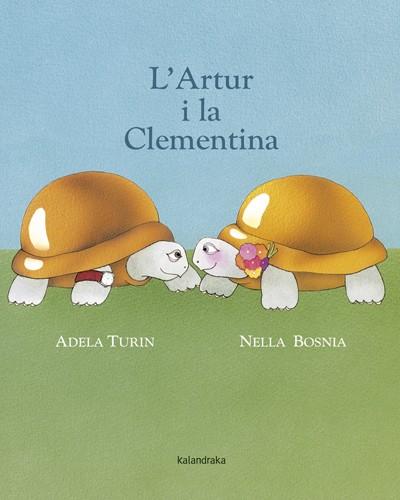 L' Artur i la Clementina | 9788484648857 | Turin, Adela | Llibreria online de Figueres i Empordà