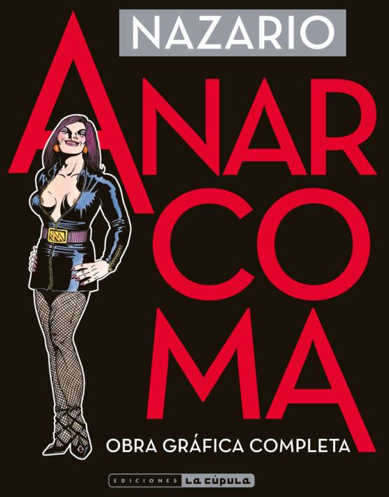 ANARCOMA. OBRA GRAFICA COMPLETA | 9788416400683 | Nazario | Llibreria online de Figueres i Empordà