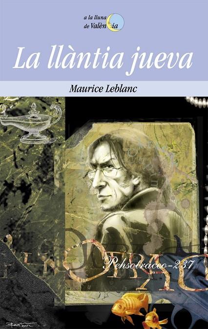 La llàntia jueva (Arsene Lupin) | 9788476606339 | Leblanc, Maurice | Librería online de Figueres / Empordà