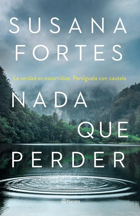 Nada que perder | 9788408261889 | Fortes, Susana | Librería online de Figueres / Empordà
