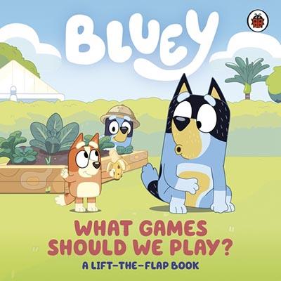 BLUEY: WHAT GAMES SHOULD WE PLAY?    | 9780241669754 | Bluey | Librería online de Figueres / Empordà