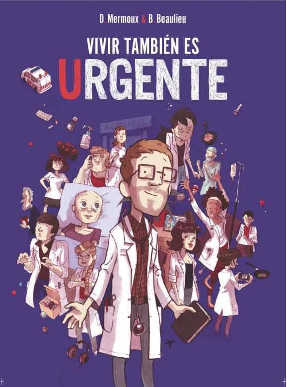 VIVIR TAMBIÉN ES URGENTE | 9788412134766 | Beaulieu, Baptiste/Mermoux, Dominique | Llibreria online de Figueres i Empordà
