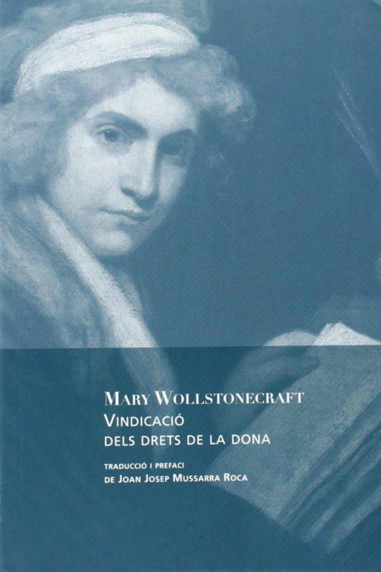 Vindicació dels drets de la dona | 9788494237621 | Wollstonecraft, Mary | Llibreria online de Figueres i Empordà