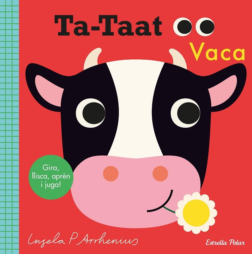 Ta-taat. Vaca | 9788491379713 | Arrhenius, Ingela P. | Llibreria online de Figueres i Empordà