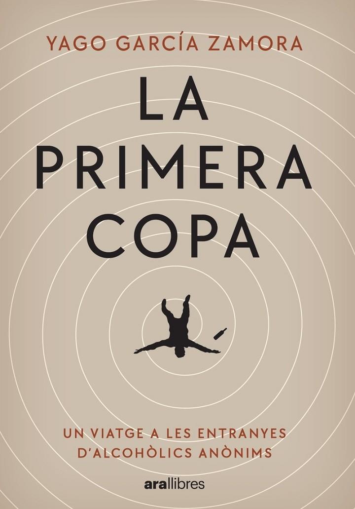 LA PRIMERA COPA | 9788411730242 | García i Zamora, Yago | Llibreria online de Figueres i Empordà