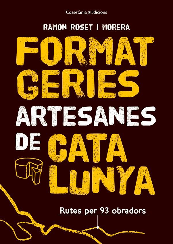 Formatgeries artesanes de Catalunya | 9788490348765 | Roset i Morera , Ramon | Llibreria online de Figueres i Empordà