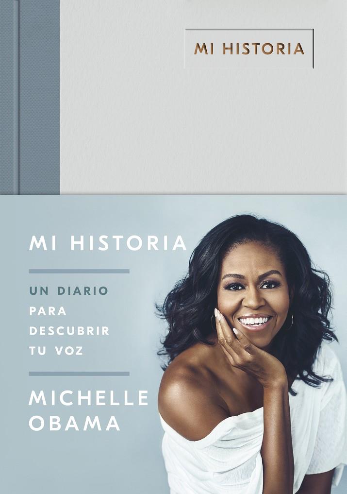 Mi historia: Un diario para descubrir tu voz | 9788401024894 | Obama, Michelle | Librería online de Figueres / Empordà