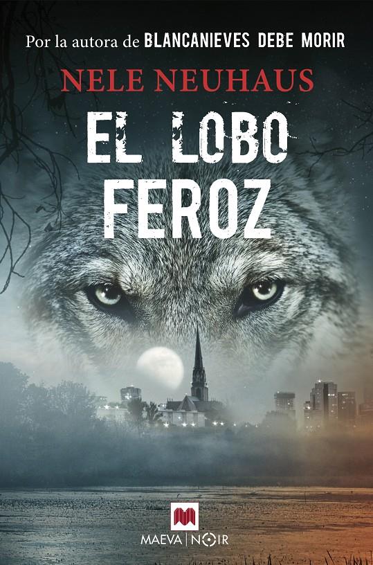 El lobo feroz | 9788417108328 | Nele Neuhaus | Llibreria online de Figueres i Empordà