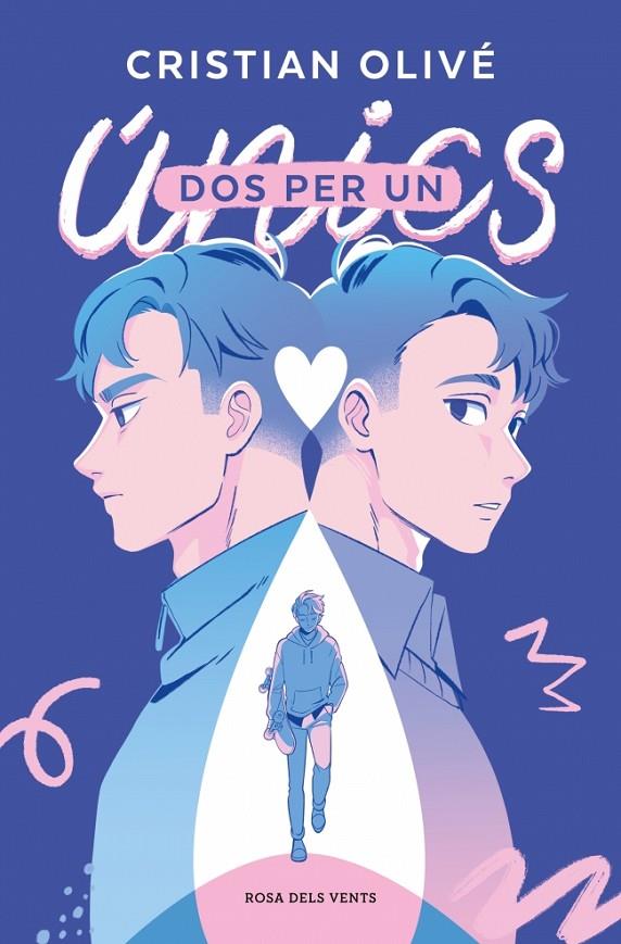 Dos per un (Únics #01) | 9788410256460 | Olivé, Cristian | Librería online de Figueres / Empordà