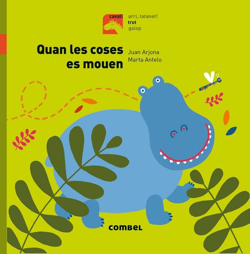 Quan les coses es mouen (PAL) | 9788491012399 | Arjona Vázquez, Juan | Librería online de Figueres / Empordà