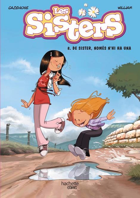 Les Sisters #08. De Sister, només n'hi ha una | 9788419804495 | Cazenove, Christophe | Librería online de Figueres / Empordà