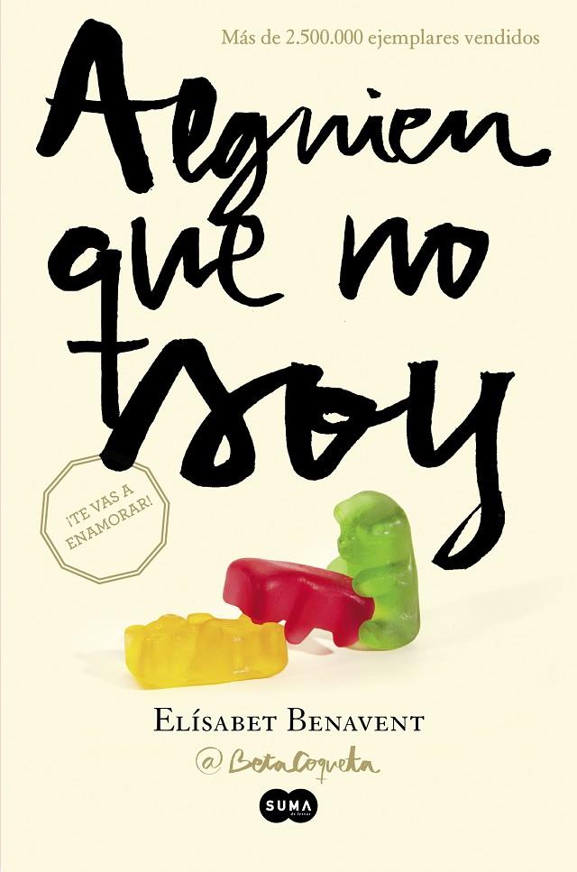 Alguien que no soy (Mi elección #01) | 9788483657607 | Benavent, Elísabet | Llibreria online de Figueres i Empordà