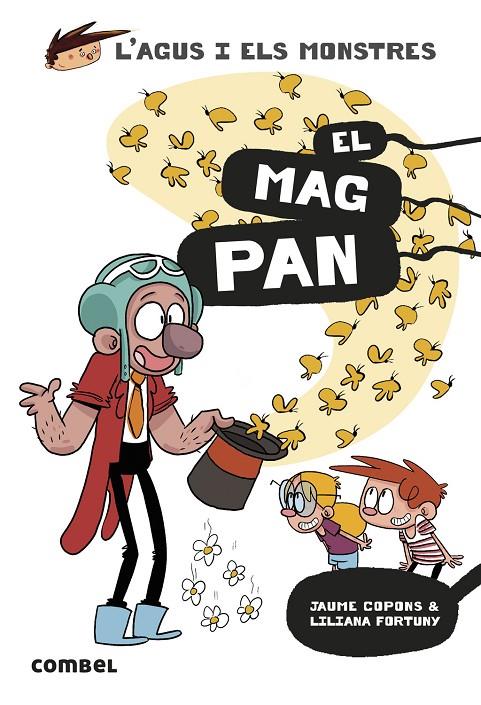 L'Agus i els monstres #26. El Mag Pan | 9788411581479 | Copons Ramon, Jaume/Fortuny Arnella, Liliana | Librería online de Figueres / Empordà