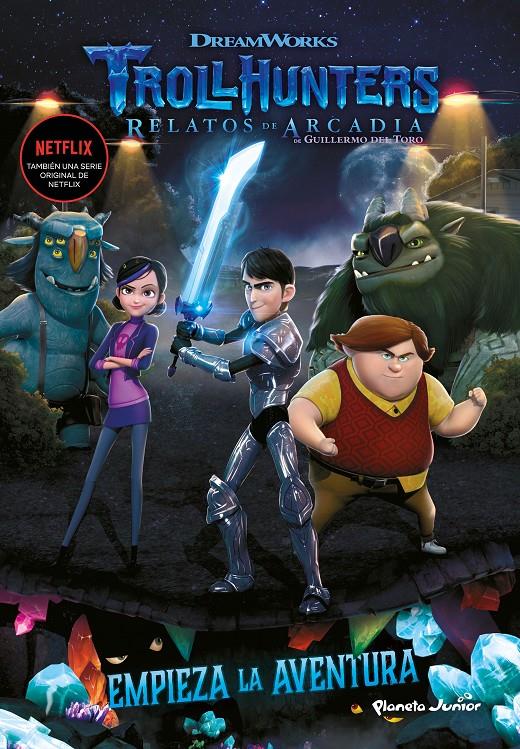 Trollhunters. Cuentos de Arcadia. Empieza la aventura | 9788408202509 | Dreamworks | Librería online de Figueres / Empordà