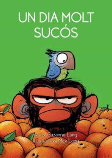 Jim Panzé. UN DIA MOLT  SUCÓS | 9788418696008 | Lang, Suzanne/Lang, Max | Librería online de Figueres / Empordà