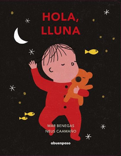 Hola, lluna | 9788417555672 | Benegas Ortiz, Mar | Llibreria online de Figueres i Empordà