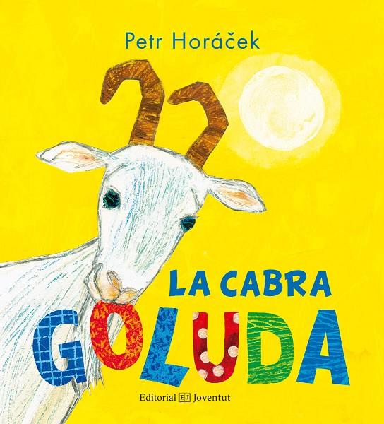 La cabra goluda | 9788426143853 | Horácek, Petr | Llibreria online de Figueres i Empordà